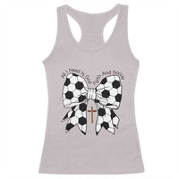 All I Need Is God Faith And Soccer Racerback Tank Top Christian Gift