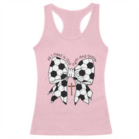 All I Need Is God Faith And Soccer Racerback Tank Top Christian Gift