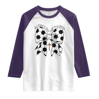 All I Need Is God Faith And Soccer Raglan Shirt Christian Gift