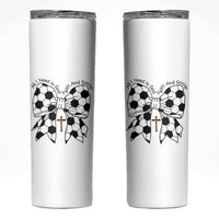 All I Need Is God Faith And Soccer Skinny Tumbler Christian Gift