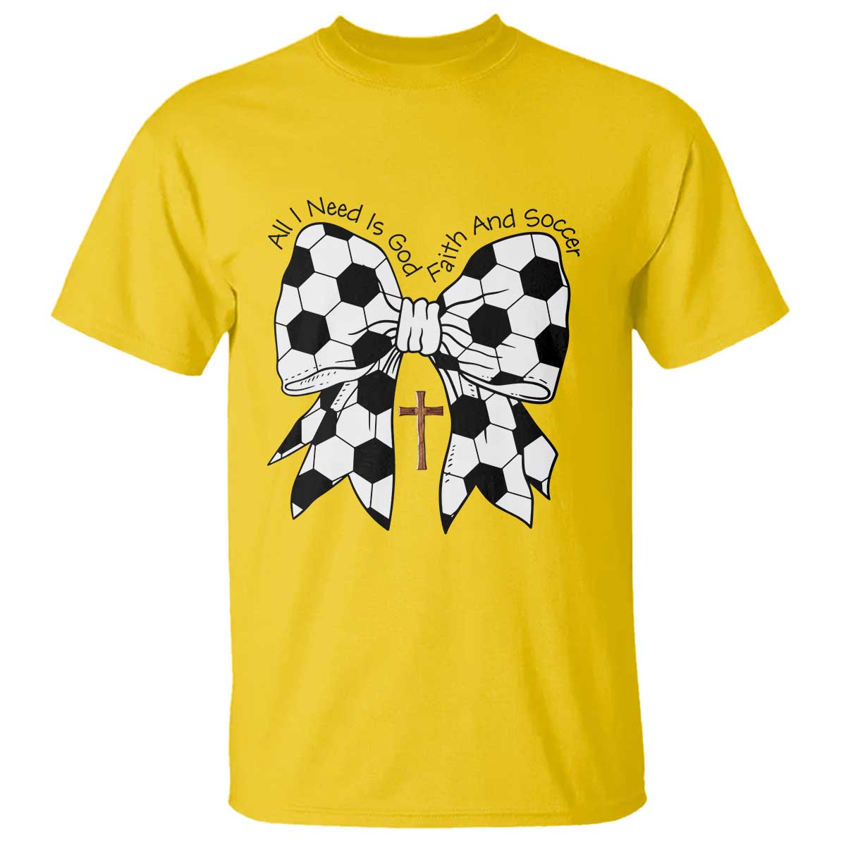 All I Need Is God Faith And Soccer T Shirt Christian Gift