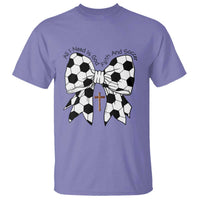 All I Need Is God Faith And Soccer T Shirt Christian Gift