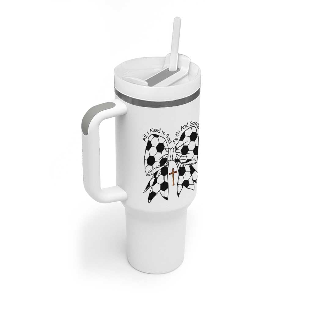 All I Need Is God Faith And Soccer Tumbler With Handle Christian Gift