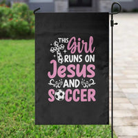 This Girl Runs On Jesus And Soccer Garden Flag Christian Soccer Mom