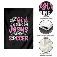 This Girl Runs On Jesus And Soccer Garden Flag Christian Soccer Mom