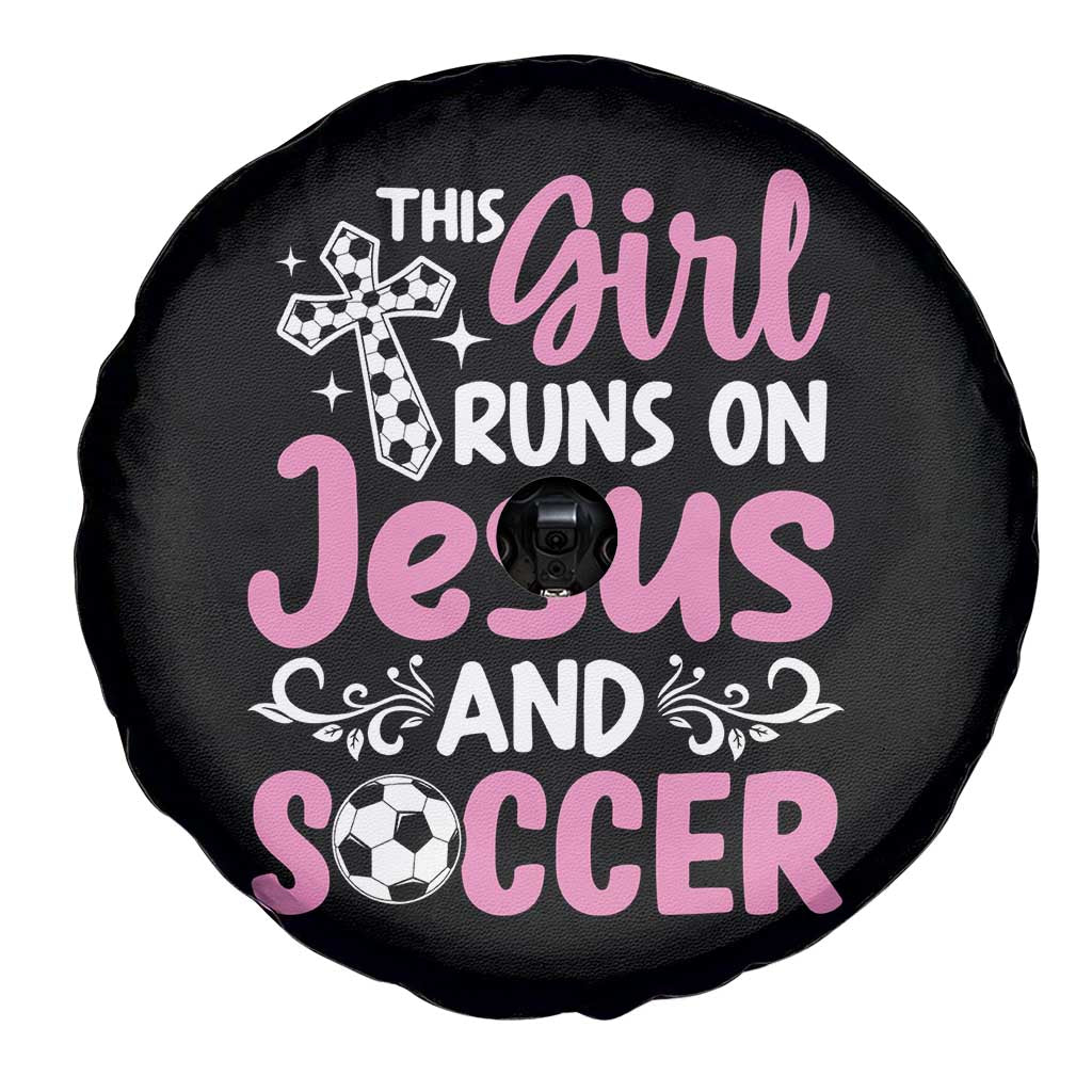 This Girl Runs On Jesus And Soccer Spare Tire Cover Christian Soccer Mom