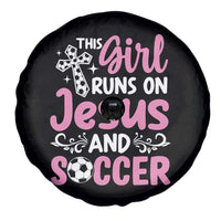 This Girl Runs On Jesus And Soccer Spare Tire Cover Christian Soccer Mom