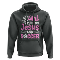 This Girl Runs On Jesus And Soccer Hoodie Christian Soccer Mom