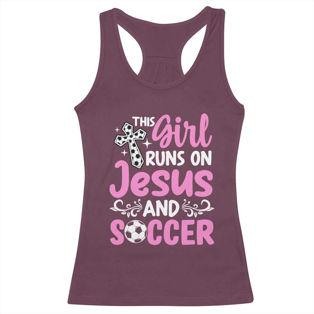 This Girl Runs On Jesus And Soccer Racerback Tank Top Christian Soccer Mom
