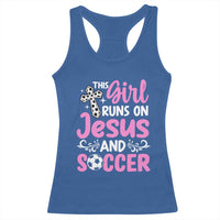 This Girl Runs On Jesus And Soccer Racerback Tank Top Christian Soccer Mom