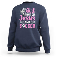 This Girl Runs On Jesus And Soccer Sweatshirt Christian Soccer Mom
