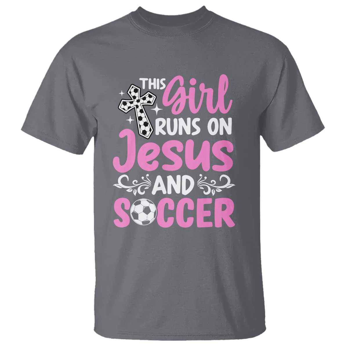 This Girl Runs On Jesus And Soccer T Shirt Christian Soccer Mom