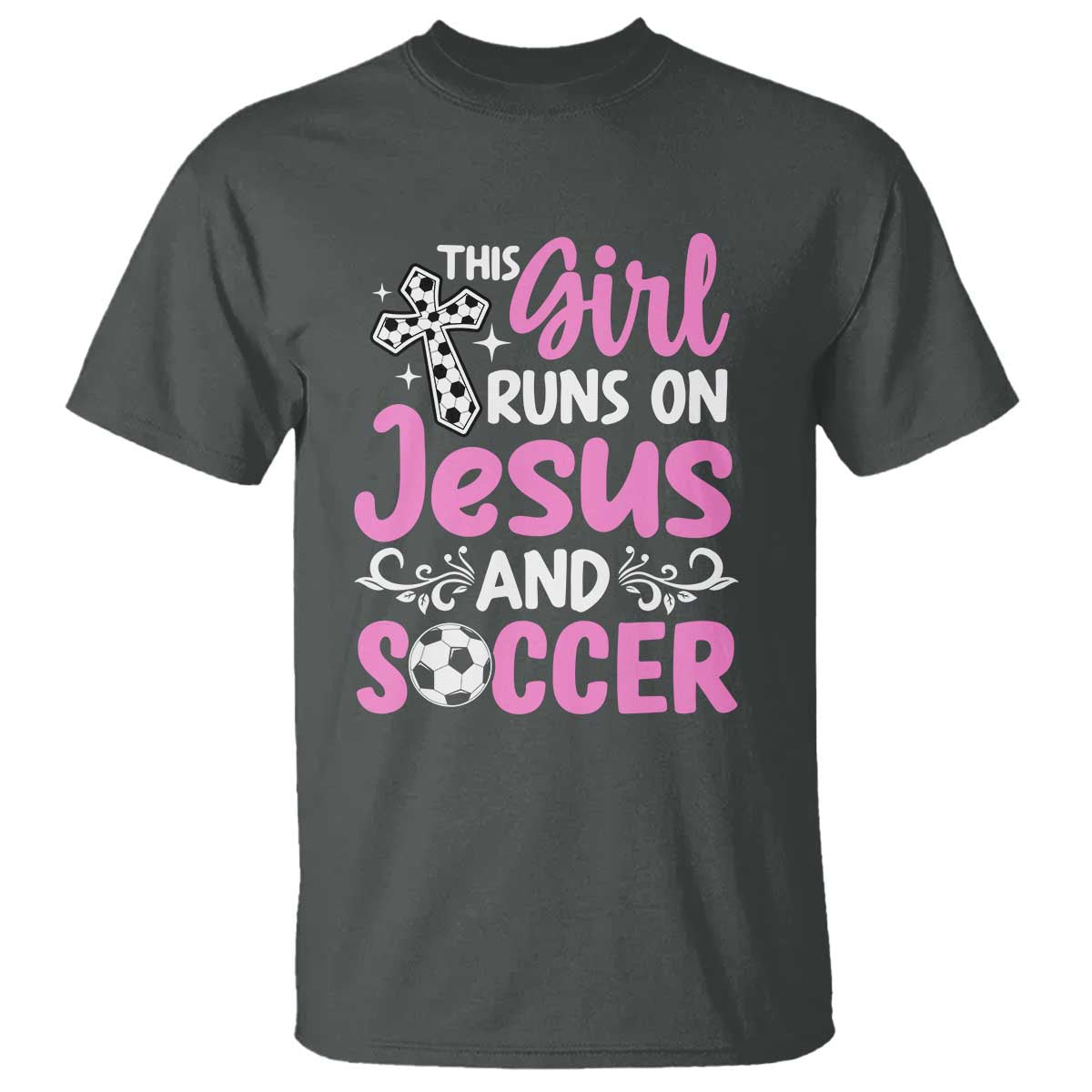 This Girl Runs On Jesus And Soccer T Shirt Christian Soccer Mom