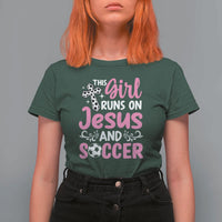 This Girl Runs On Jesus And Soccer T Shirt For Women Christian Soccer Mom