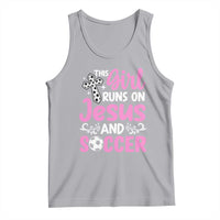 This Girl Runs On Jesus And Soccer Tank Top Christian Soccer Mom