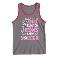 This Girl Runs On Jesus And Soccer Tank Top Christian Soccer Mom