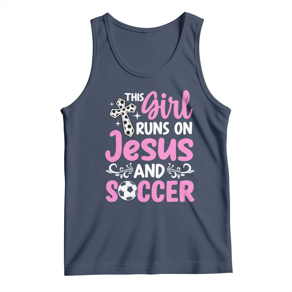 This Girl Runs On Jesus And Soccer Tank Top Christian Soccer Mom