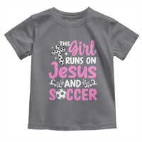 This Girl Runs On Jesus And Soccer Toddler T Shirt Christian Soccer Mom