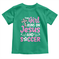 This Girl Runs On Jesus And Soccer Toddler T Shirt Christian Soccer Mom