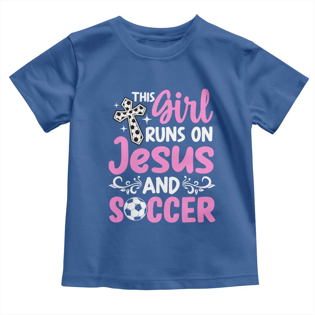 This Girl Runs On Jesus And Soccer Toddler T Shirt Christian Soccer Mom