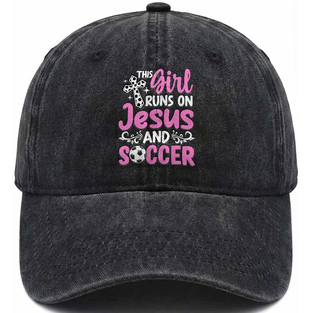 This Girl Runs On Jesus And Soccer Washed Cotton Baseball Cap Christian Soccer Mom