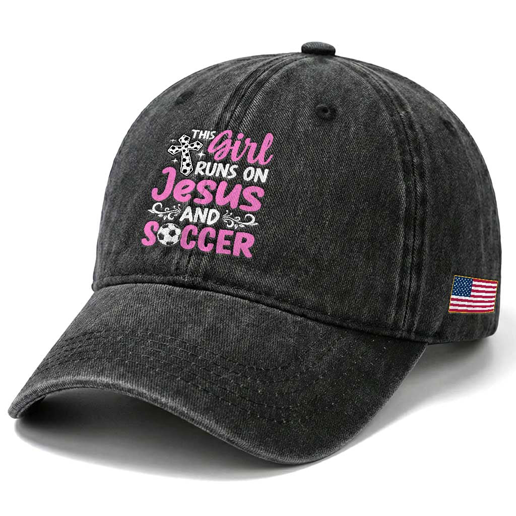 This Girl Runs On Jesus And Soccer Washed Cotton Baseball Cap Christian Soccer Mom