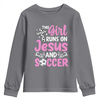 This Girl Runs On Jesus And Soccer Youth Sweatshirt Christian Soccer Mom
