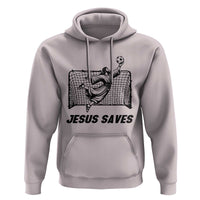 Jesus Saves Hoodie Funny Christian Soccer Goalie