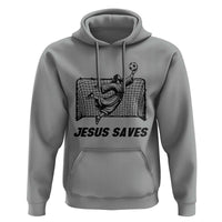 Jesus Saves Hoodie Funny Christian Soccer Goalie
