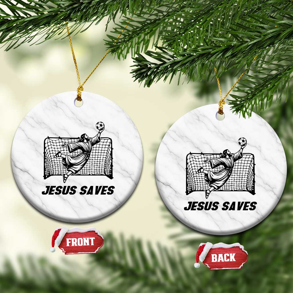 Jesus Saves Ceramic Ornament Funny Christian Soccer Goalie