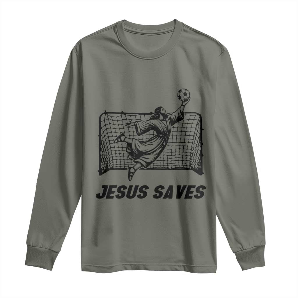 Jesus Saves Long Sleeve Shirt Funny Christian Soccer Goalie