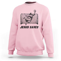 Jesus Saves Sweatshirt Funny Christian Soccer Goalie