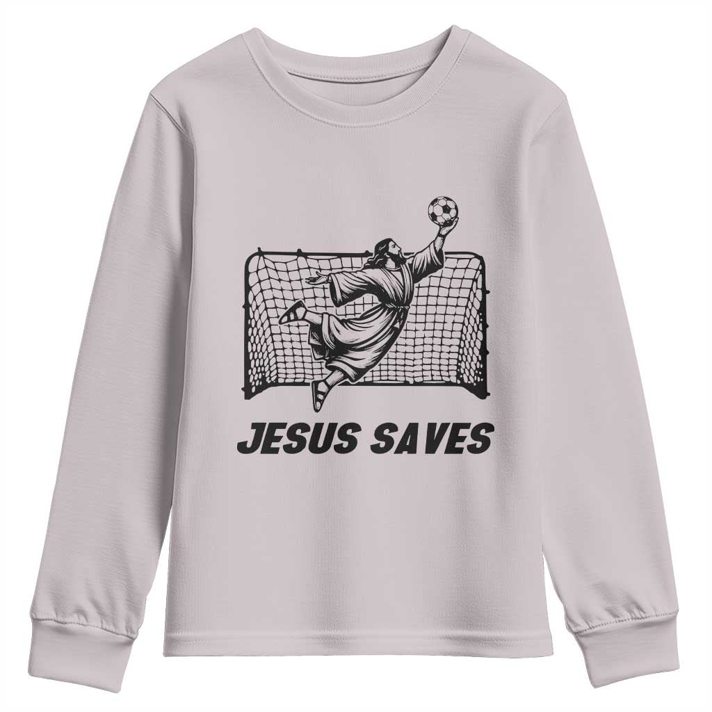 Jesus Saves Youth Sweatshirt Funny Christian Soccer Goalie