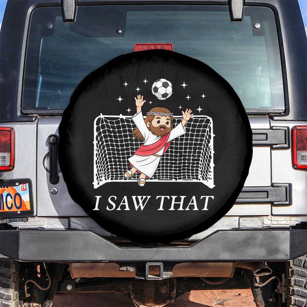 I Saw That Spare Tire Cover Funny Jesus Goalie Soccer Player