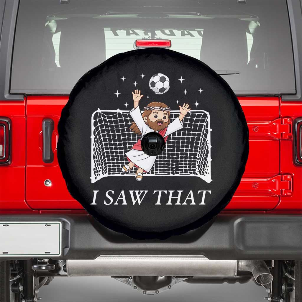 I Saw That Spare Tire Cover Funny Jesus Goalie Soccer Player