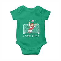 I Saw That Baby Onesie Funny Jesus Goalie Soccer Player