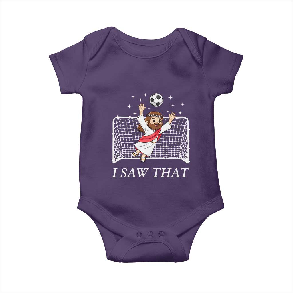 I Saw That Baby Onesie Funny Jesus Goalie Soccer Player