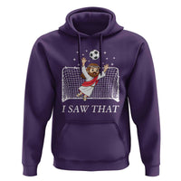 I Saw That Hoodie Funny Jesus Goalie Soccer Player