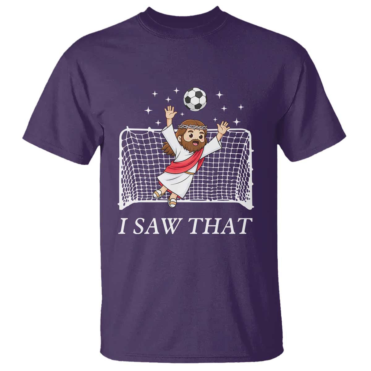 I Saw That T Shirt Funny Jesus Goalie Soccer Player
