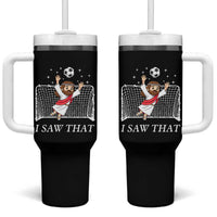 I Saw That Tumbler With Handle Funny Jesus Goalie Soccer Player