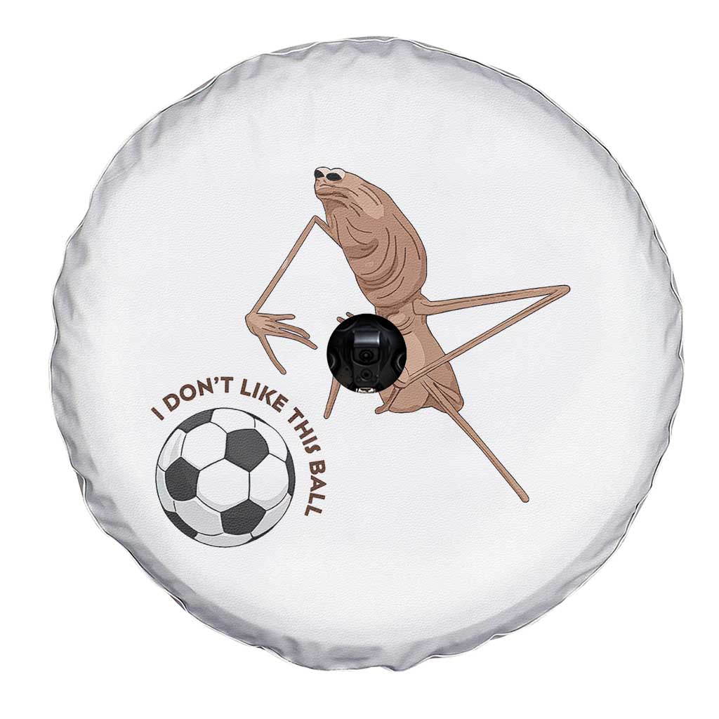 Funny Marcus The Worm Soccer Lover Spare Tire Cover I Do Not Like This Ball