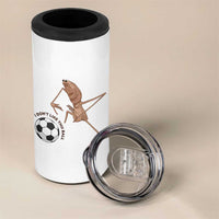 Funny Marcus The Worm Soccer Lover 4 in 1 Can Cooler Tumbler I Do Not Like This Ball