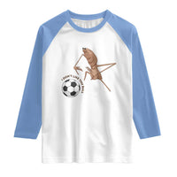 Funny Marcus The Worm Soccer Lover Raglan Shirt I Do Not Like This Ball