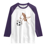 Funny Marcus The Worm Soccer Lover Raglan Shirt I Do Not Like This Ball