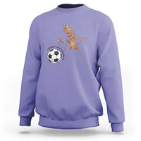 Funny Marcus The Worm Soccer Lover Sweatshirt I Do Not Like This Ball