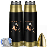 Funny Marcus The Worm Soccer Lover Bullet Tumbler Just Kickin It