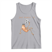 Funny Marcus The Worm Soccer Lover Tank Top Just Kickin It