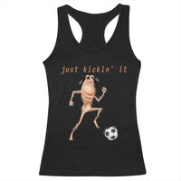 Just Kickin It Racerback Tank Top Funny Marcus The Worm Soccer Meme