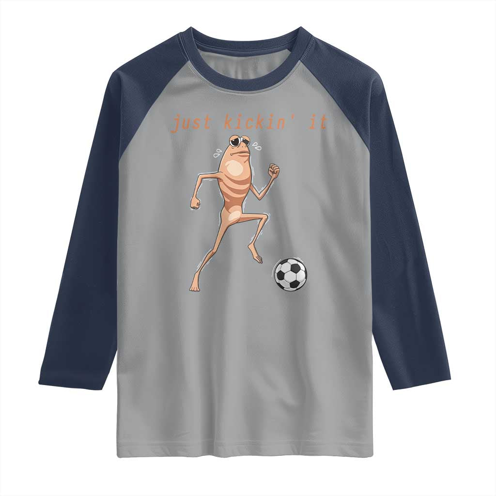 Just Kickin It Raglan Shirt Funny Marcus The Worm Soccer Meme