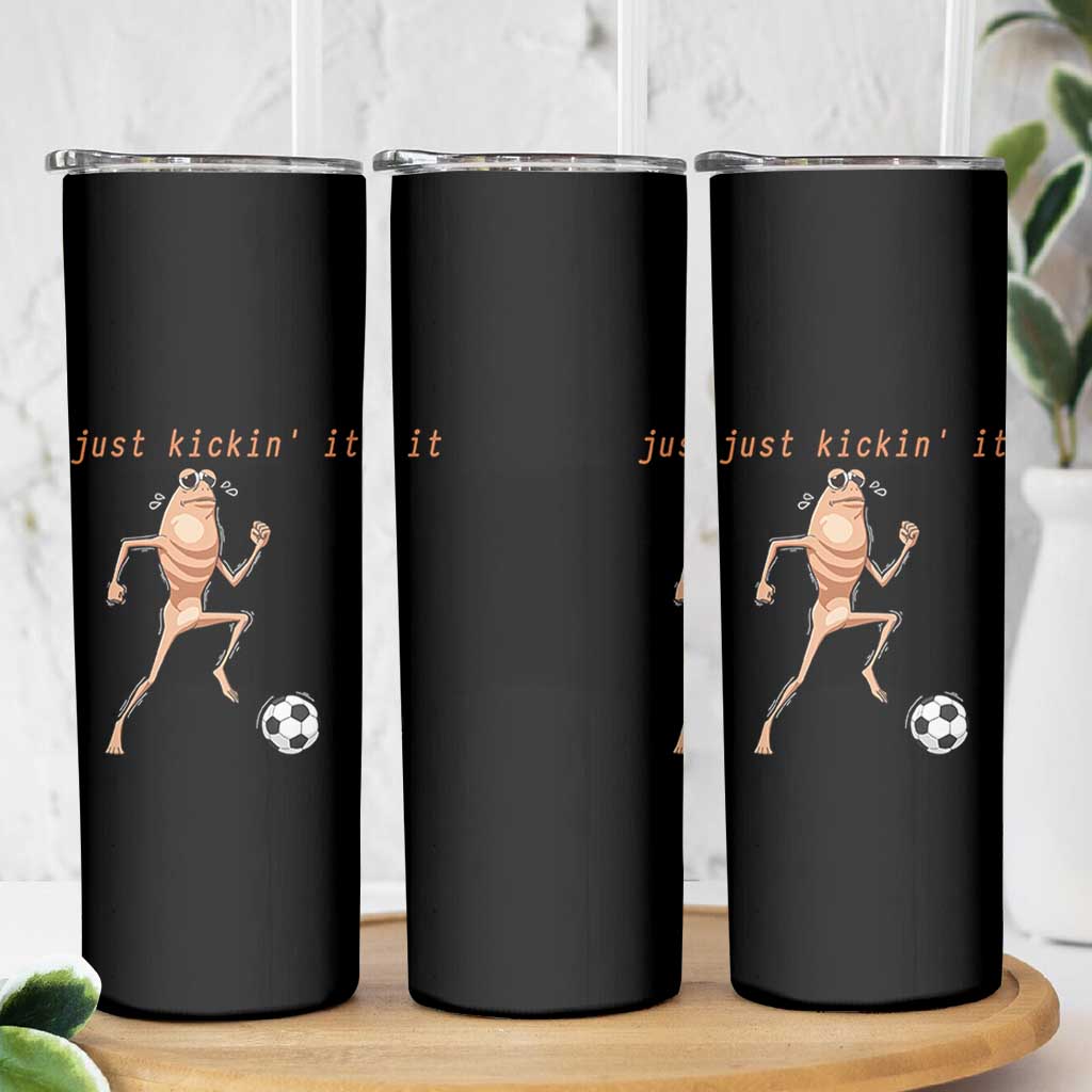 Just Kickin It Skinny Tumbler Funny Marcus The Worm Soccer Meme